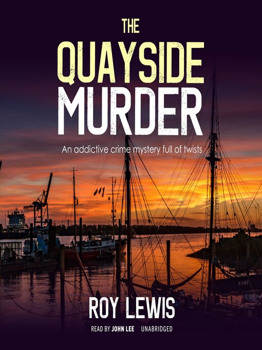 Title details for The Quayside Murder by Roy Lewis - Available